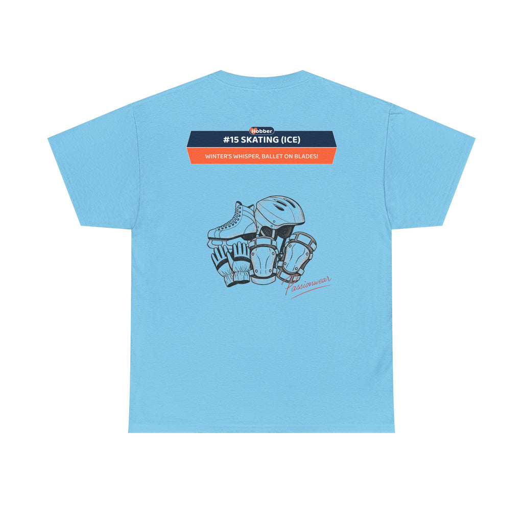 Hobber Unisex Sports & Adventure T-Shirt, #15 Skating (Ice)