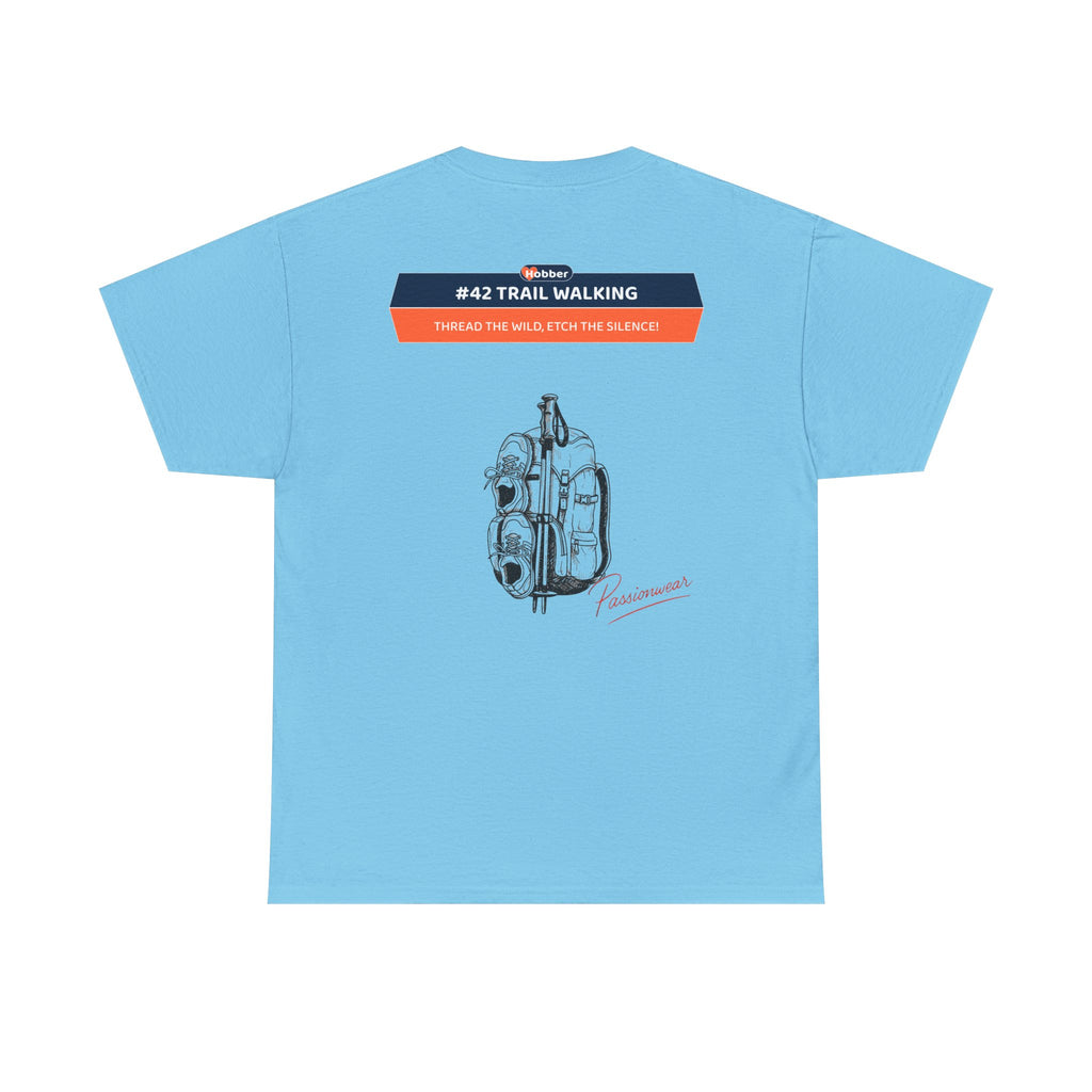 Hobber Unisex Sports & Adventure T-Shirt, #42 Trail walking