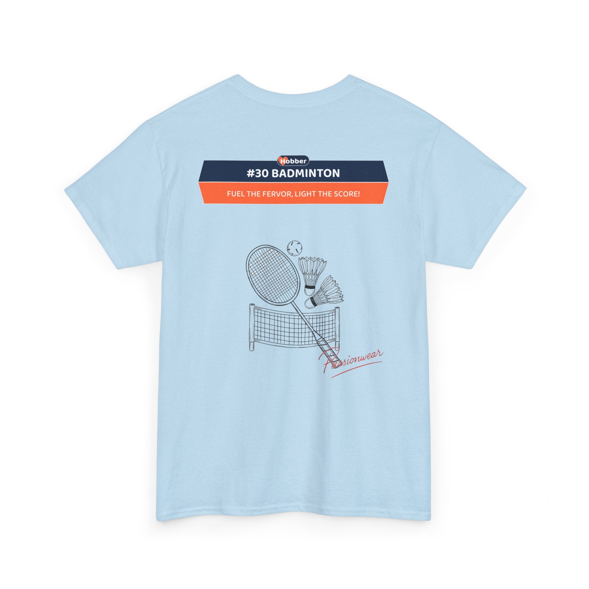 Hobber Unisex Sports & Adventure T-Shirt, #30 Badminton