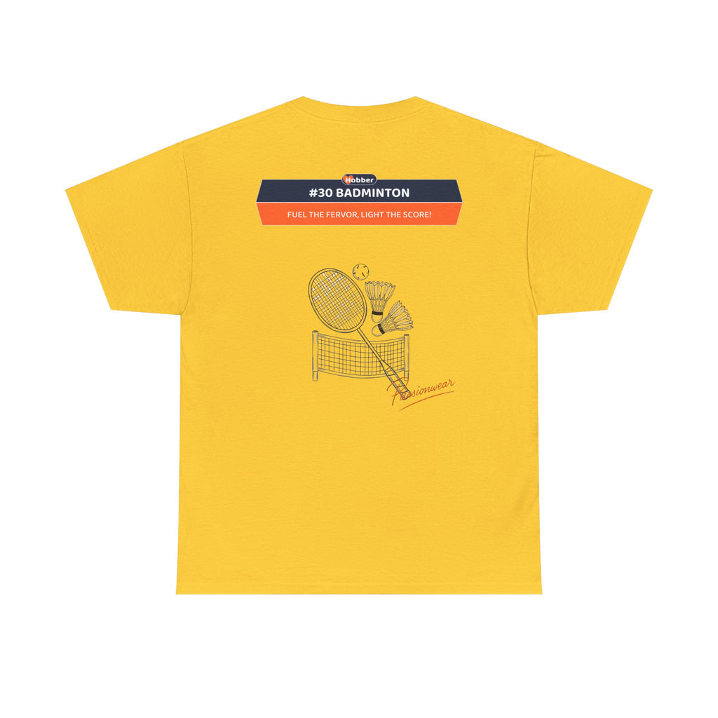 Hobber Unisex Sports & Adventure T-Shirt, #30 Badminton