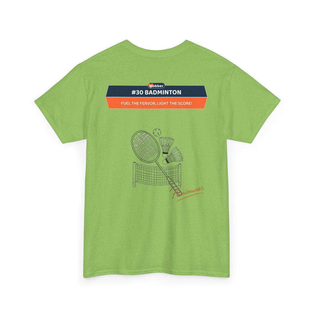 Hobber Unisex Sports & Adventure T-Shirt, #30 Badminton