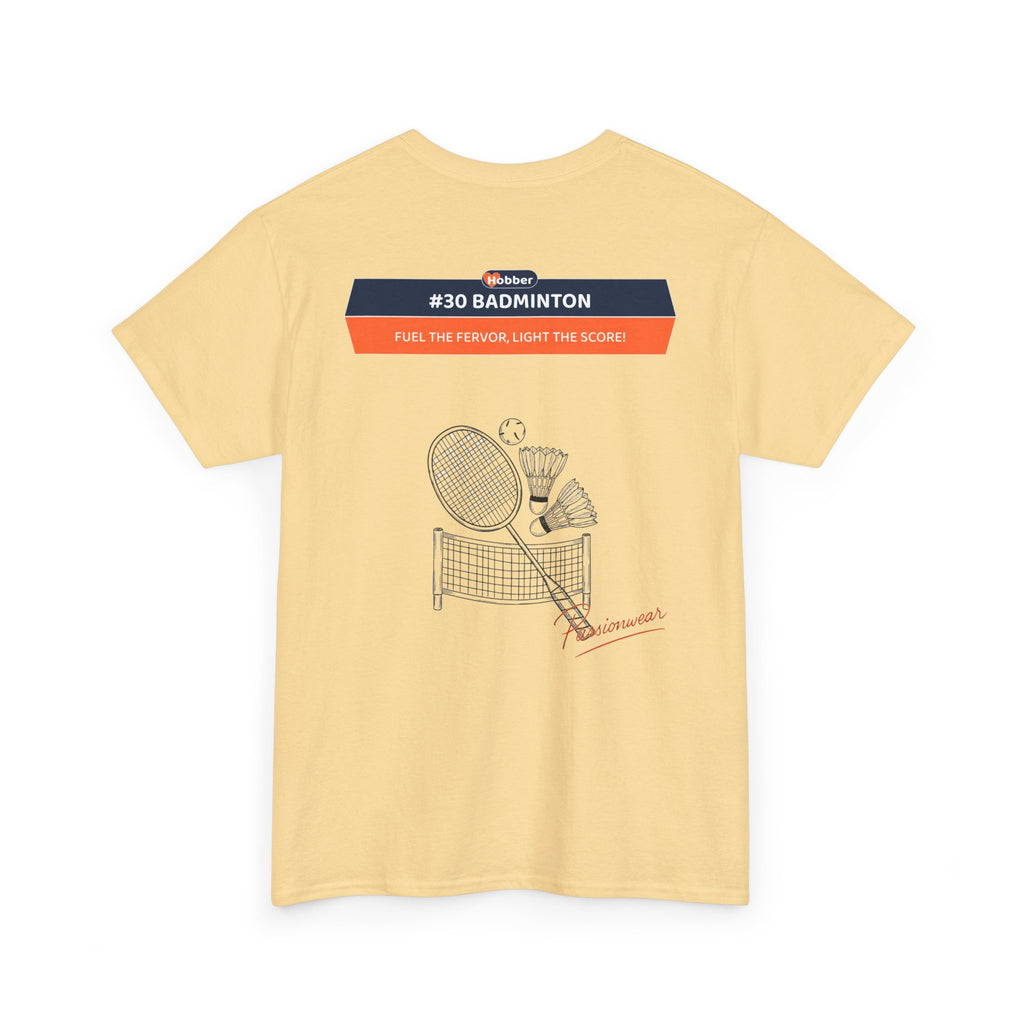 Hobber Unisex Sports & Adventure T-Shirt, #30 Badminton